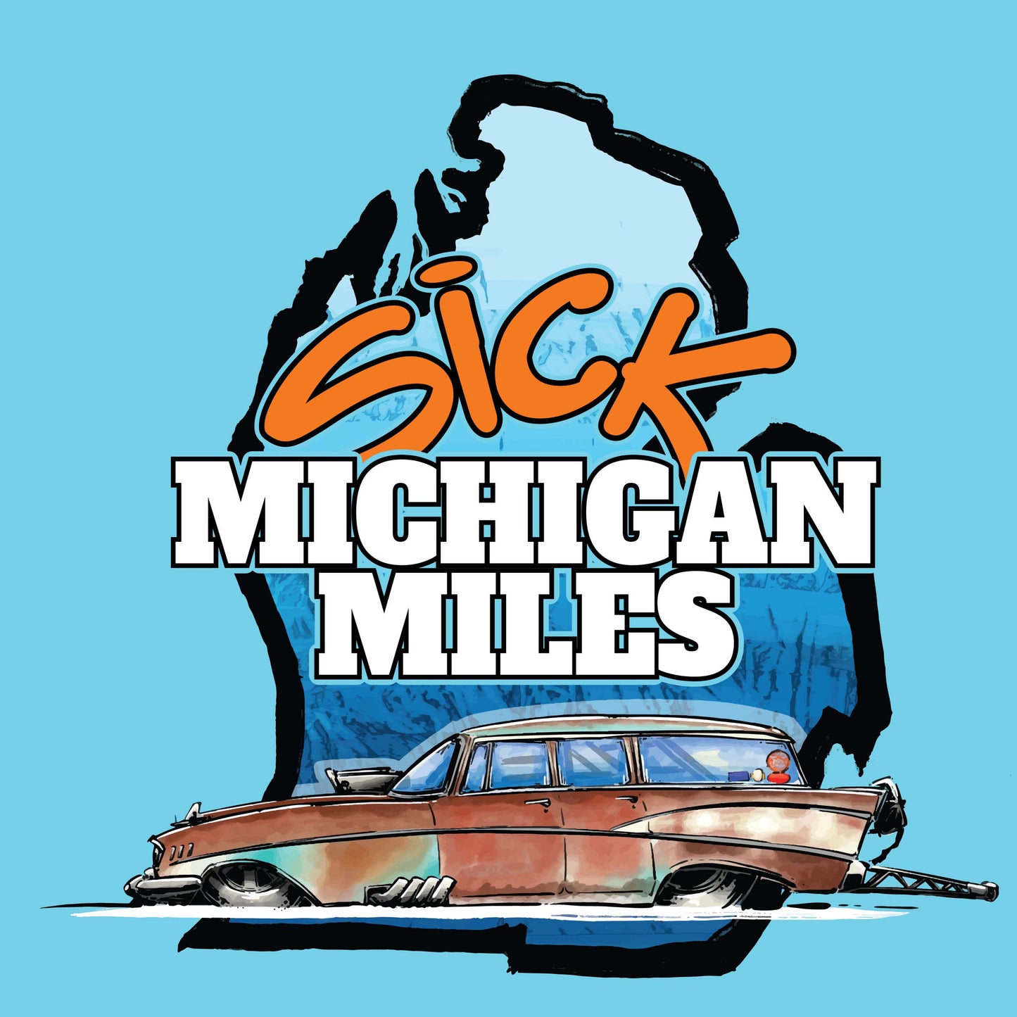 Sick Michigan Miles 2025 Top 100 Presented By Driven Racing Oil