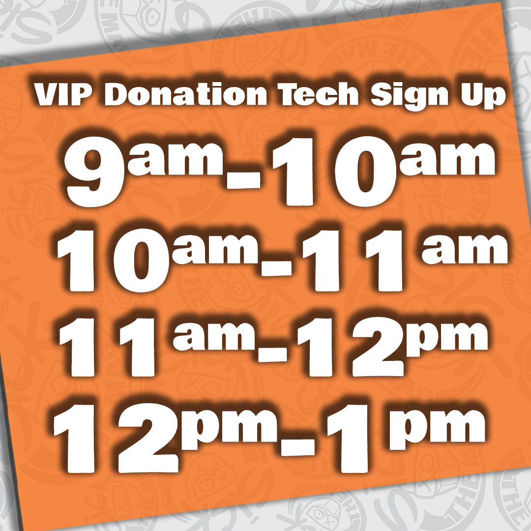 Sick Week VIP Donation Tech Monday Jan. 27th