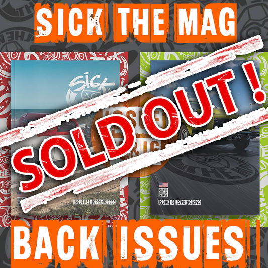 Sick The Mag Issue 15/16 Spring 2023