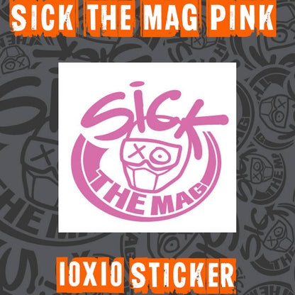 SICK The Mag Die Cut 10X10 Stickers