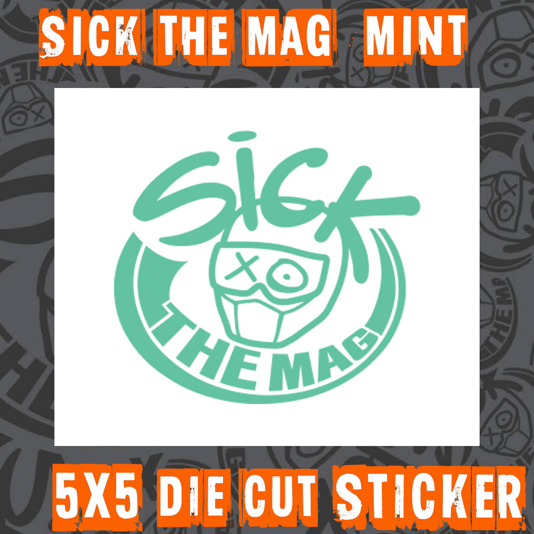 Sick The Mag Die Cut 5x5 Stickers