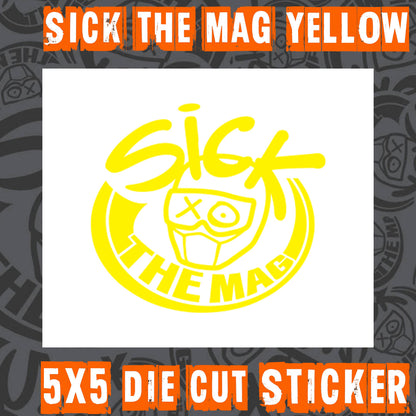 Sick The Mag Die Cut 5x5 Stickers